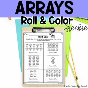 Arrays Roll and Cover Repeated addition activity